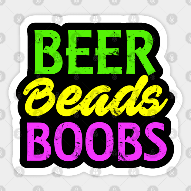 beer beads boobs mardi gras, Funny Mardi Gras, fat tuesday Sticker by benyamine